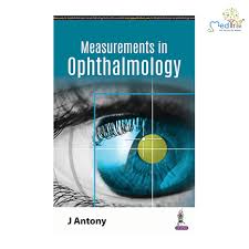 Basic Measurements in Ophthalmology