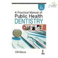 A Practical Manual of Public Health Dentistry