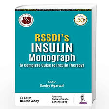 RSSDI’S INSULIN Monograph (A Complete Guide to Insulin Therapy)