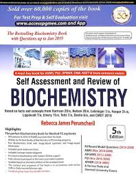 Self Assessment and Review of Biochemistry