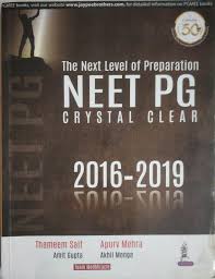 The Next Level of Preparation NEET PG: Crystal Clear (2016-2019)