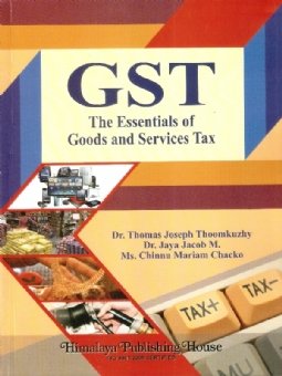 GST The Essentials of Goods and Services Tax