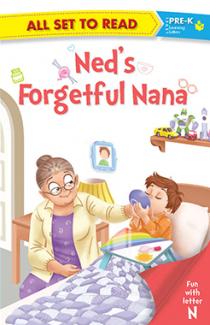 All set to Read fun with latter N  Neds Forgetful Nana