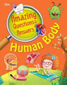 AMAZING QUESTIONS AND ANSWERS HUMAN BODY