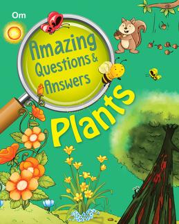AMAZING QUESTIONS AND ANSWERS PLANTS