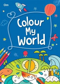 COLOUR MY WORLD