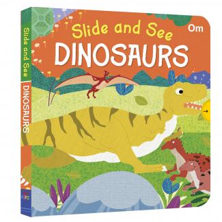 SLIDE AND SEE DINOSAURS