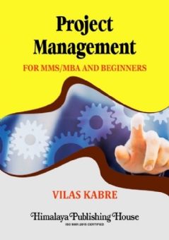 Project Management for MMS/MBA and Beginners