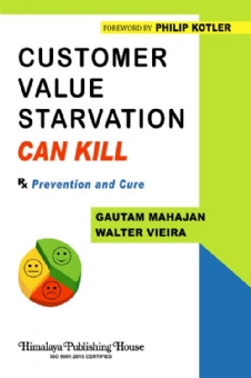 Customer Value Starvation can Kill
