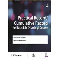 Practical Record/Cumulative Record for Basic BSc (Nursing) Course