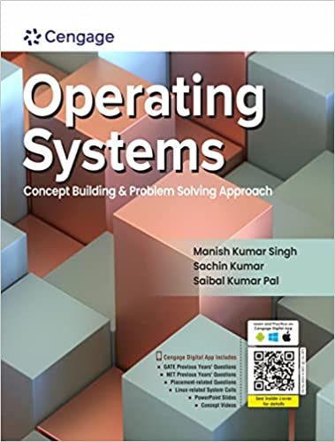 Operating Systems: Concept Building & Problem Solving Approach