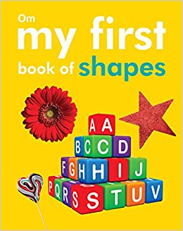 My First Book Of Shapes (PADDED BOARD BOOK)