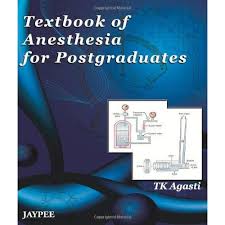 Textbook of Anesthesia for Postgraduates
