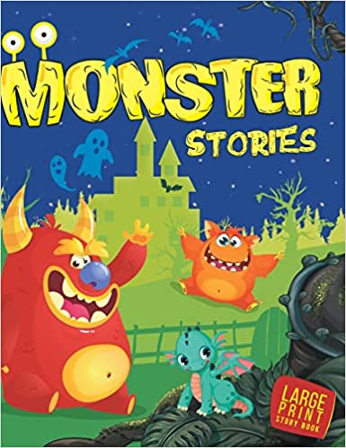 LARGE PRINT MONSTER STORIES
