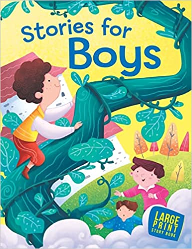 LARGE PRINT STORIES FOR BOYS