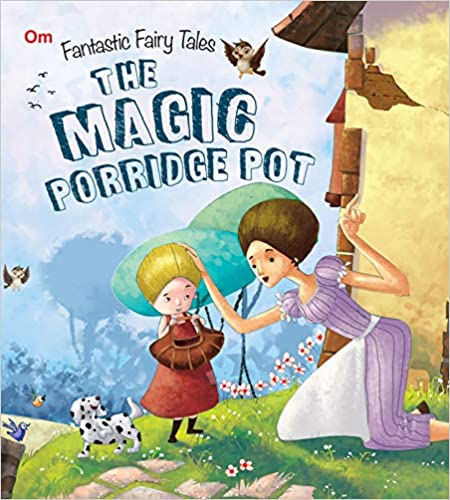 SQUARE BOOK: FANTASTIC FAIRY TALES MAGIC PORIDGE POT