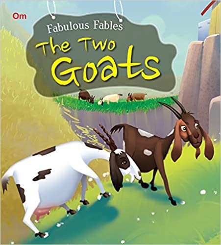 SQUARE BOOK: FABULOUS FABLES -THE TWO GOATS