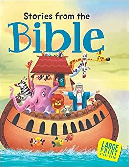 LARGE PRINT STORIES FROM THE BIBLE
