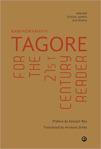 RABINDRANATH TAGORE FOR THE 21ST CENTURY READER