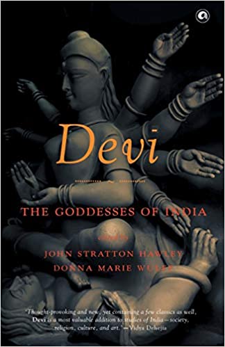 DEVI - THE GODDESSES OF INDIA