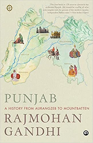 PUNJAB A HISTORY FROM AURANGZEB TO MOUNTBATTEN-PB
