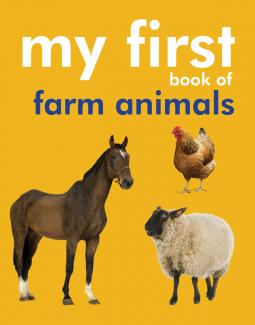 MY FIRST BOOK OF FARM ANIMALS (PADDED BOARD BOOK)