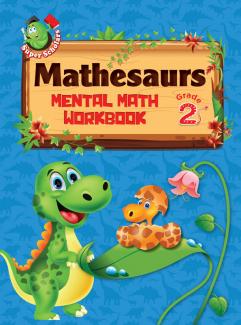 Mental Math SERIES MATHESAURS MENTAL MATH WORKBOOK GRADE 2