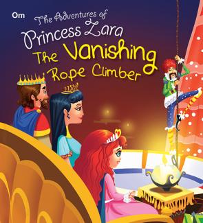 SQUARE BOOK: ADVENTURES OF PRINCESS ZARA  PRINCESS ZARA AND THE ROPE CLIMBER