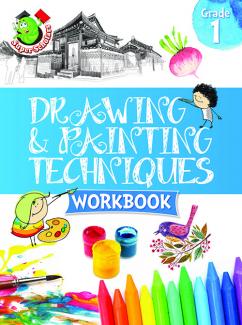 DRAWING AND PAINTING TECHNIQUES WORKBOOK GRADE 1