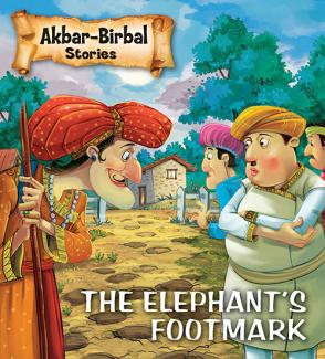 SQUARE BOOK: AKBAR BIRBAL STORIES PROTECTION FROM THE FOOTMARK OF AN ELEPHANT