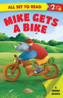ALL SET TO READ LEVEL- 2 PHONIC READER MIKE GETS A BIKE