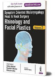 Symptom Oriented Otolaryngology Head & Neck Surgery(Rhinology And Facial Plastics) Vol.2