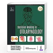 Decision Making In Otolaryngology