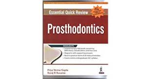 Essential Quick Review: Prosthodontics + FAQs on Prosthodontics