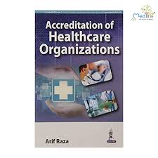 Accreditation Of Healthcare Organizations