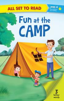 ALL SET TO READ: PRE- K: Fun at the Camp