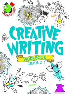 CREATIVE WRITING WORKBOOK GRADE 2