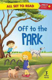 ALL SET TO READ PRE- K: Off to the Park