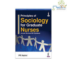 Principles of Sociology for Graduate Nurses