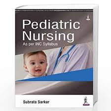 Pediatric Nursing As Per Inc Syllabus