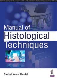 Manual of Histological Techniques