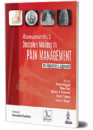 Ramamurthy'S Decision Making In Pain Management An Algorithms Approach