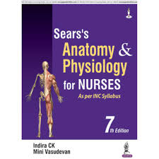Sear'S Anatomy & Physiology For Nurses As Per Inc Syllabus