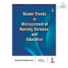 Newer Trends In Management Of Nursing Services And Education