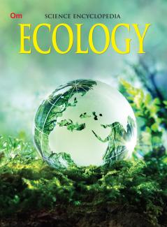 ENCYCLOPEDIA SCIENCE: ECOLOGY