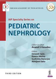 IAP Specialty Series on Pediatric Nephrology (Indian Academy of Pediatrics)