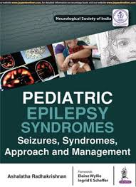 Pediatric Epilepsy Syndromes: Seizures, Syndromes, Approach and Management