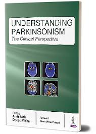 Understanding Parkinsonism :The Clinical Perspective