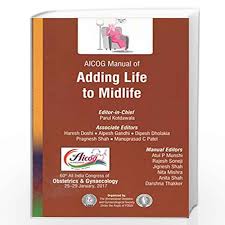 Aicog Manual Of Adding Life To Midlife