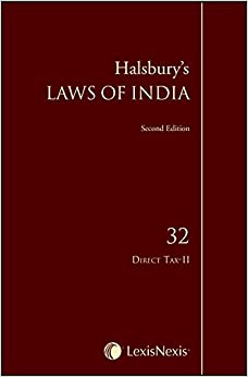 Halsbury's Laws of India-Direct Tax-II; Vol. 32